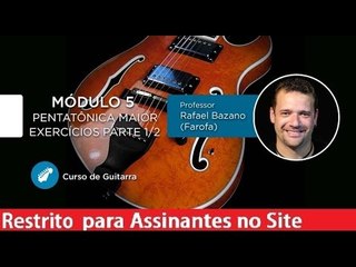 Guitarra - Exercícios com a Pentatônica Maior Parte 1/2 - Cordas e Música