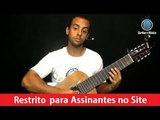 Violão 8 Cordas - Demonstrando as baixarias no Baião (Parte 1) - Cordas e Música