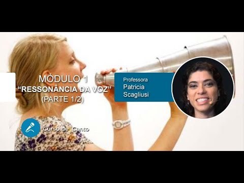 Canto (AULA GRATUITA) Ressonância da Voz - Parte 1/2 - Cordas e Música