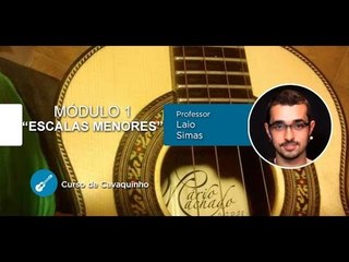 Cavaquinho - Conhecendo as Escalas Menores - Cordas e Música