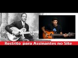 Key To the Highway - Big Bill Broonzy  (Aula de Violão Blues) - Cordas e Música