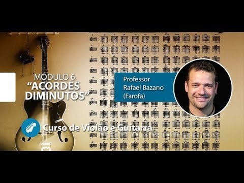 Acordes Diminutos (AULA GRATUITA) para Violão e Guitarra - Tudo o que você quer saber !