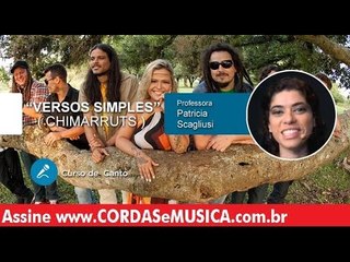 Versos Simples - Chimarruts (AULA DE CANTO) - Cordas e Música