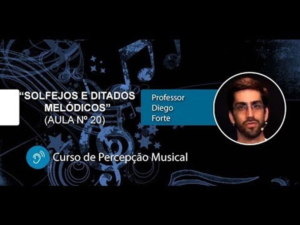 Percepção Musical - Solfejos e Ditados Melódicos (Aula 20) - Cordas e Música