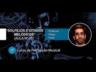 Percepção Musical - Solfejos e Ditados Melódicos (Aula 20) - Cordas e Música