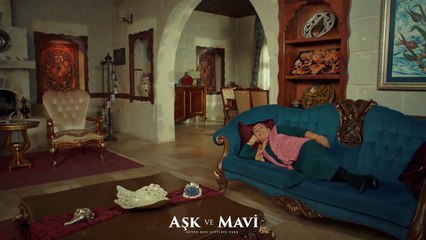 Aşk ve Mavi 67.Bölüm - Safiye’nin haline şaşıran Mavi!