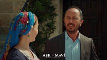 Aşk ve Mavi 67.Bölüm - Hasibe’nin şöhreti!