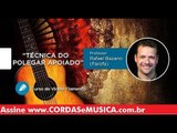 Violão Flamenco  - Técnica do  Polegar Apoiado - Cordas e Música