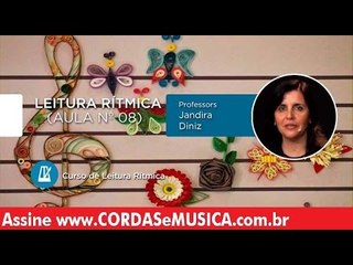Leitura Rítmica - Aula Nº08 - Cordas e Música
