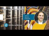 Direitos Autorais - Curso de Direito na Música -  - AULA GRATUITA