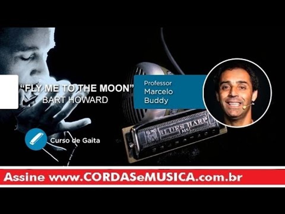 Fly Me To The Moon (AULA DE GAITA) - Cordas e Música