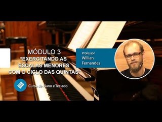 Piano - Exercitando as Escalas Menores com o Ciclo das Quintas - Cordas e Música