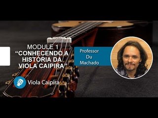 Conhecendo a História da Viola Caipira (AULA GRATUITA) - Cordas e Música