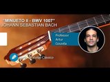 Minueto II BWV 1007 - J. S. Bach -  AULA DE VIOLÃO CLÁSSICO