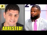 Nick Diaz has been arrested in Las Vegas for alleged domestic víolence,Tyron Woodley on GSP