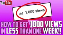 How To Get 1000 views in LESS than a WEEK on YouTube