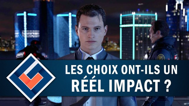 DETROIT BECOME HUMAN : Les choix ont-ils un impact ? | GAMEPLAY FR
