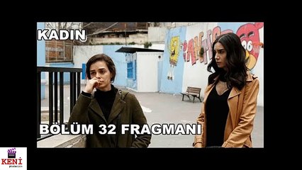 Kadın 32.Bölüm Fragman Özeti - Bahar ve Sarp Karşılaşır
