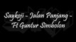 Saykoji - Jalan Panjang ft Guntur Simbolon Lyrics Video