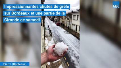 Violent orage de grêle sur Bordeaux et une partie de la Gironde ce samedi