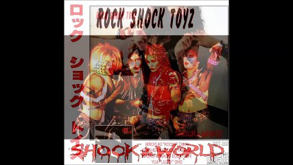 ROCK SHOCK TOYZ ''All or Nothing''