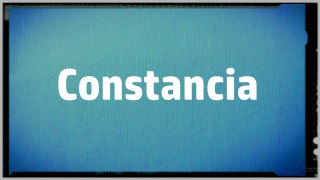 Significado Nombre CONSTANCIA - CONSTANCIA Name Meaning