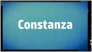 Significado Nombre CONSTANZA - CONSTANZA Name Meaning
