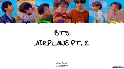 BTS - Airplane pt. 2 (HAN/ROM/PT-BR) [Color Coded]