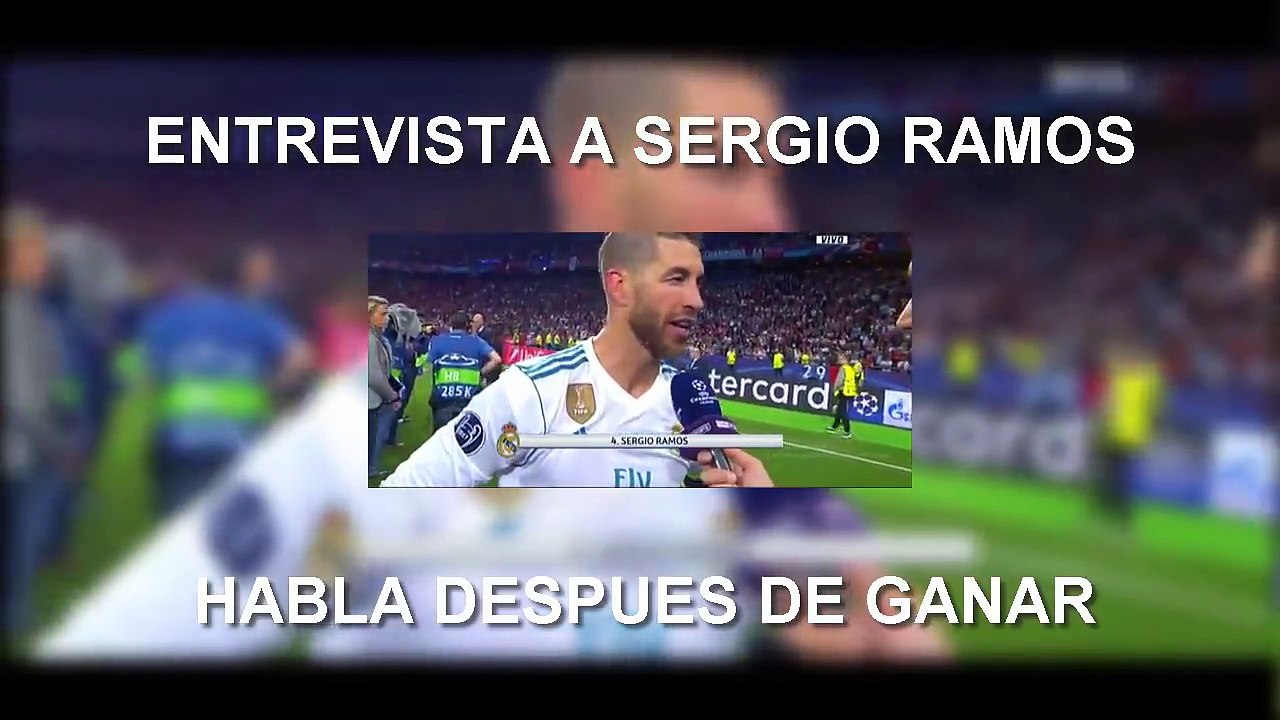 RAMOS HABLA DE LO QUE DIJO CRISTIANO | ENTREVISTA A SERGIO RAMOS DESPUES DE GANAR LA CHAMPIONS / RAMOS SPEAKS OF WHAT HE SAID CHRISTIAN | INTERVIEW WITH SERGIO RAMOS AFTER WINNING THE CHAMPIONS