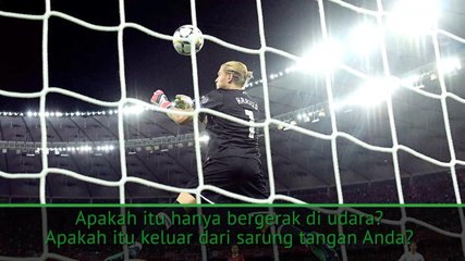 Tendangan Bale Bergerak Di Udara ... Saya Kira Itu Salah - Karius