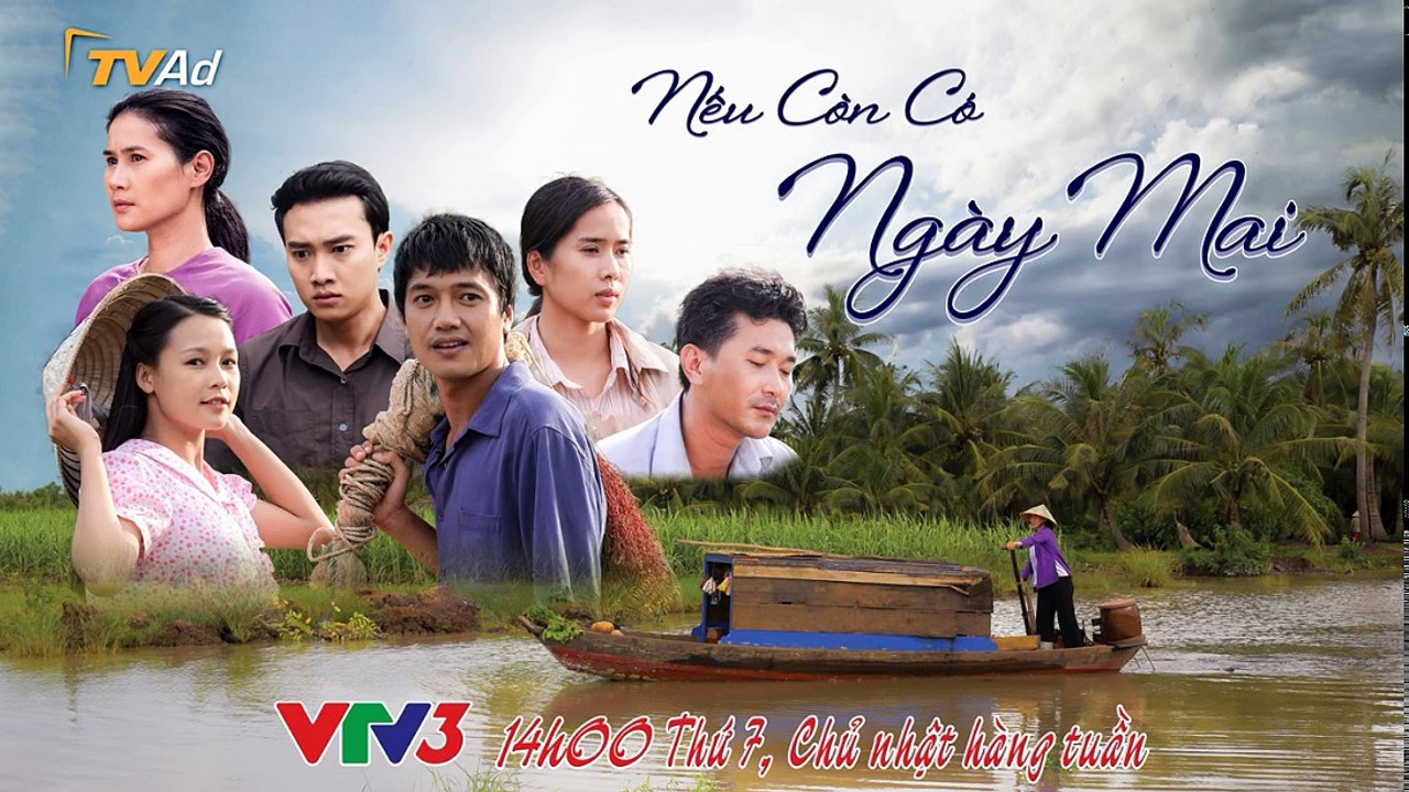 Nếu Còn Có Ngày Mai Tập 24 Bản Đẹp Full HD - Phim Việt Nam VTV3