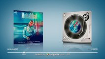 Mohabbat _ Audio Song _ Kambi _ Latest Punjabi Song 2018 _ Speed Records