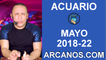 HOROSCOPO SEMANAL ACUARIO (2018-22) 27 de mayo al 2 de junio de 2018-ARCANOS.COM