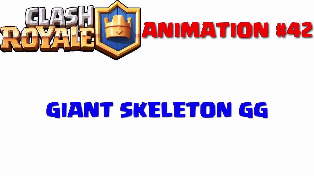 Clash Royale Animation 42_ Giant Skeleton Good Game (Parody) ( 1080 X