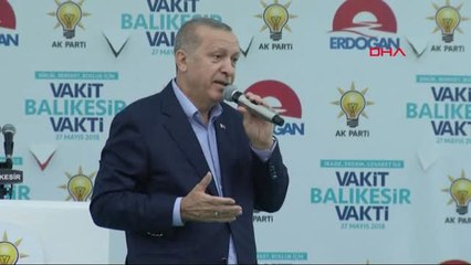 Balıkesir Cumhurbaşkanı Erdoğan Balıkesir Mitingi'nde Konuştu-5