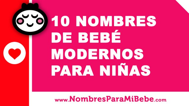 10 nombres de bebés modernos para niñas - los mejores nombres de bebé - nombresparamibebe.com