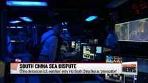 China denounces U.S. warships' entry into South China Sea as 'provocation'