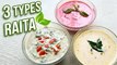 3 Types of Raita for Biryani - How To Make Raita At Home - Curd Raita Recipe - Nupur Sampat