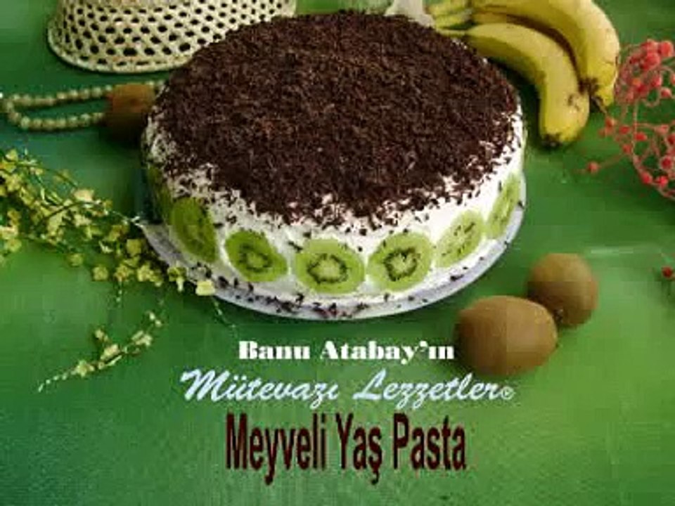 Meyveli Yaş Pasta (Yemek Tarifleri)