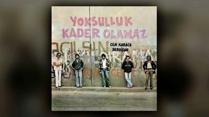 Cem Karaca & Dervişan - Yoksulluk Kader Olamaz (Full Albüm)