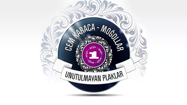 Cem Karaca & Moğollar - Unutulmayan Plaklar 1 (Full Albüm)
