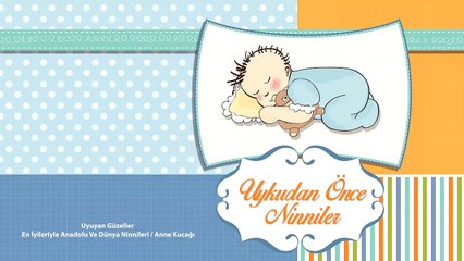 Çeşitli Sanatçılar - Uykudan Önce Ninniler (Full Albüm)