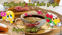 Kaffeeduft ☕und liebe #Grüße liegen in der LuftIch wünsche dir einen fröhlichen Start in den Tag☀️