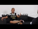 MMOTV: Are Malaysians racist? (WARNING EXPLICIT DIALOGUE)