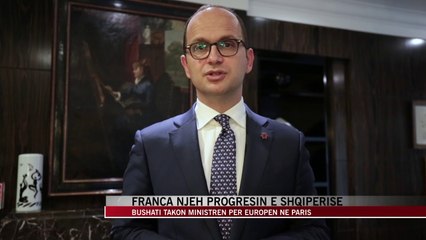 Franca njeh progresin e Shqiperise  - News, Lajme - Vizion Plus