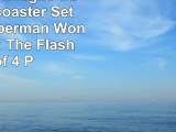 DC Justice League Super Hero Coaster Set  Batman Superman Wonder Woman The Flash  Set of