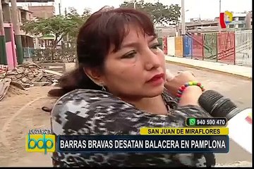 SJM: barras bravas desatan feroz balacera en Pamplona