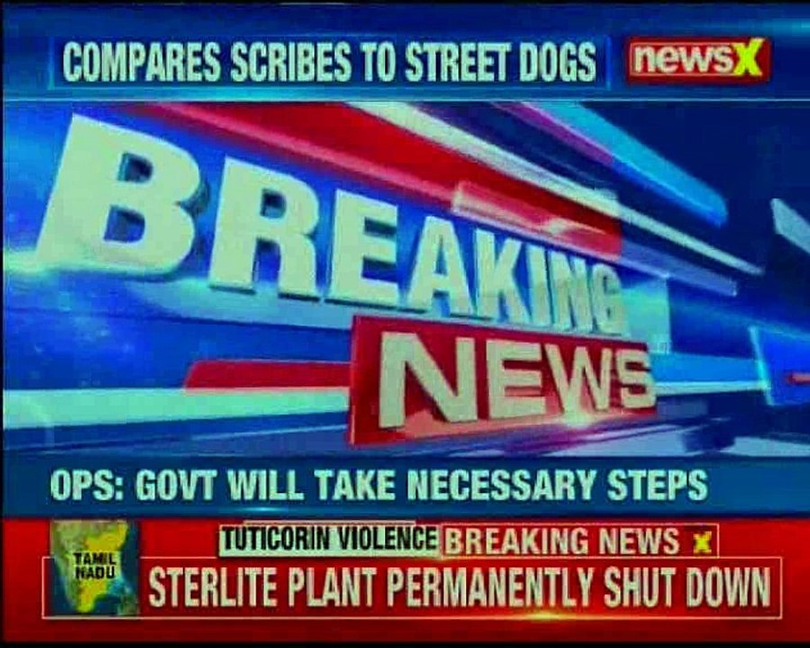 Tamil Nadu government permanently shuts down Sterlite plant in Thoothukudi