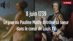 8 juin 1739 : le jour où Pauline Mailly détrône sa soeur dans le coeur de Louis XV