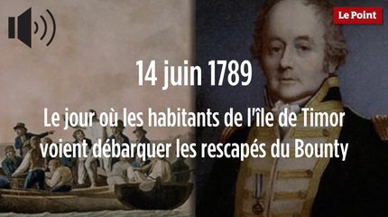 14 juin 1789 : le jour où les habitants de l'île de Timor voient débarquer les rescapés du Bounty